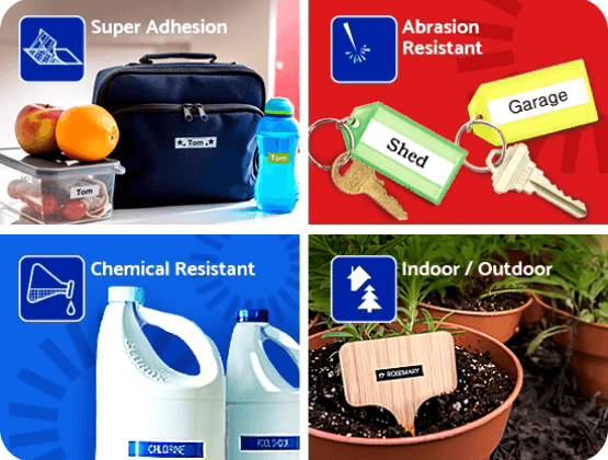 Super Adhesion Withstands rigorous use to stay stuck on smooth surfaces, textured plastics, rubber, and metal  Abrasion Resistant Use on items that are frequently shared, moved or accessed in public or home settings; gym equipment, tools, stockrooms, medical files, office binders, public building entry/exit doors  Chemical Resistant Use in areas or on items that require frequent cleaning with bleach or wipes; daycares, hospitals, professional and home kitchens, medical offices, classrooms  Indoor / Outdoor Versatile, long-lasting, and dependable for use inside and out